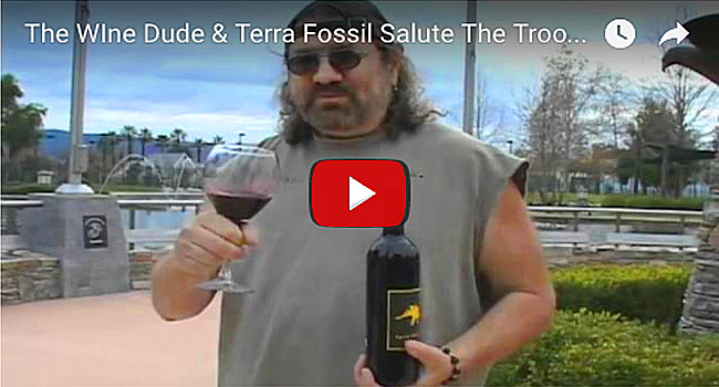 The Wine Dude & Terra Fossil Fossil Salute The Troops
